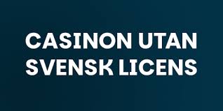 Casino Utan Svensk Licens med Swish En Guide till Trygg Spelning Casino Utan Svensk Licens med Swish En Guide till Trygg Spelning