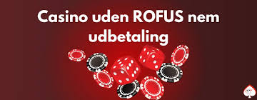 Casinospil uden ROFUS med 50 kr. bonus Casinospil uden ROFUS med 50 kr. bonus