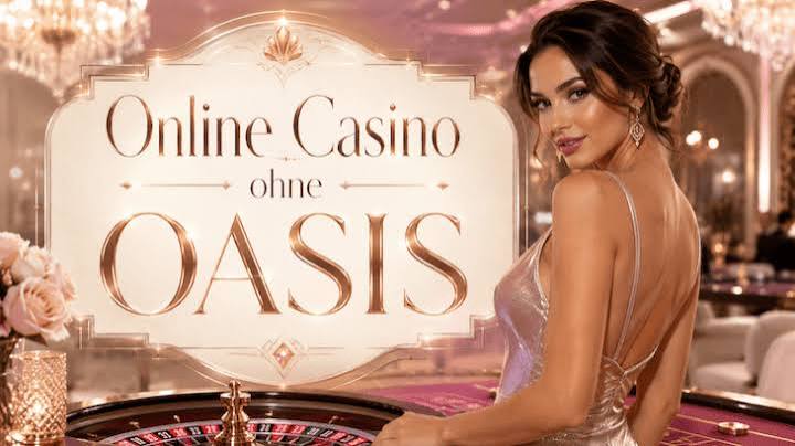 Die besten Online-Casinos ohne OASIS für sicheres Spielen Die besten Online-Casinos ohne OASIS für sicheres Spielen